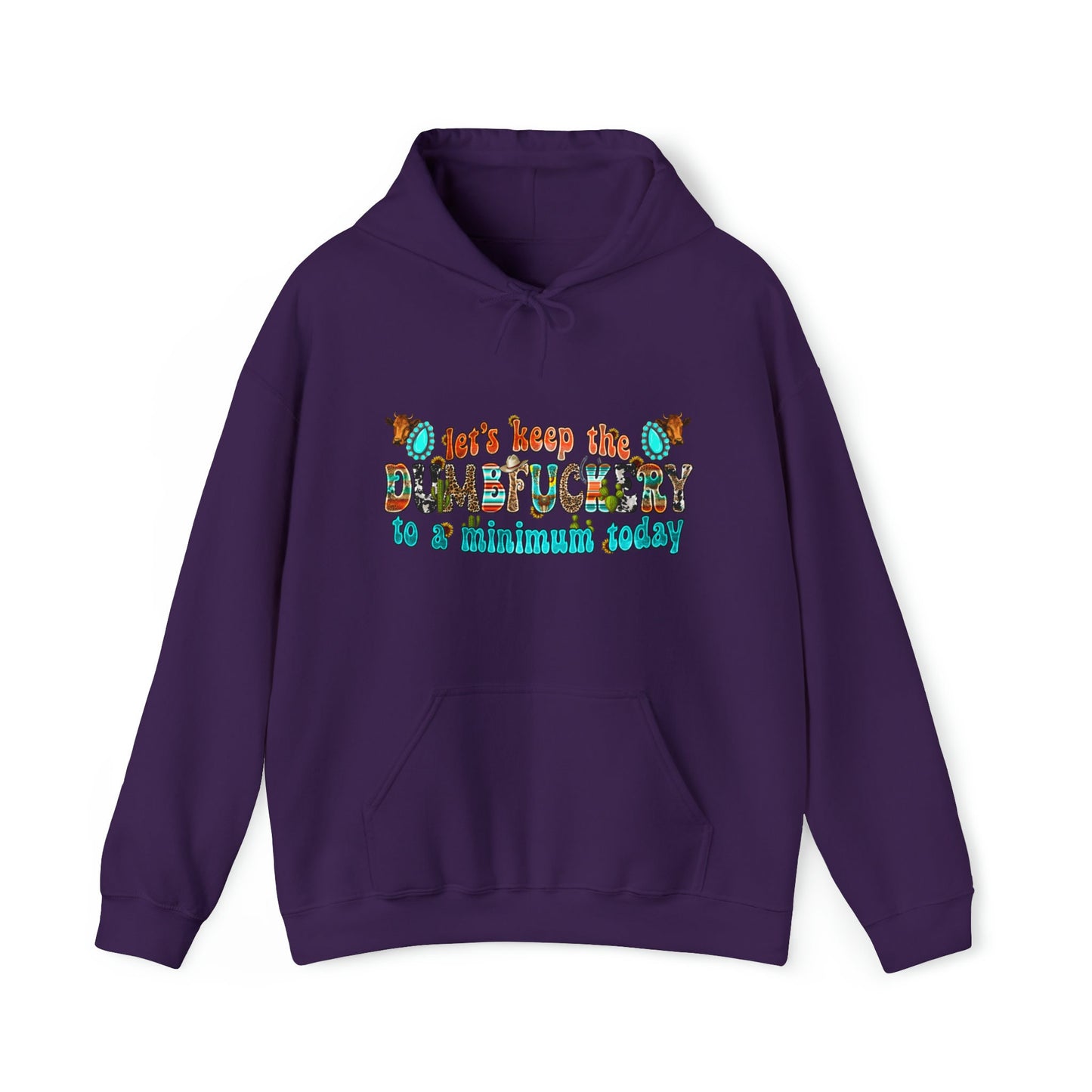 Dumbfuckery - Hooded Sweatshirt