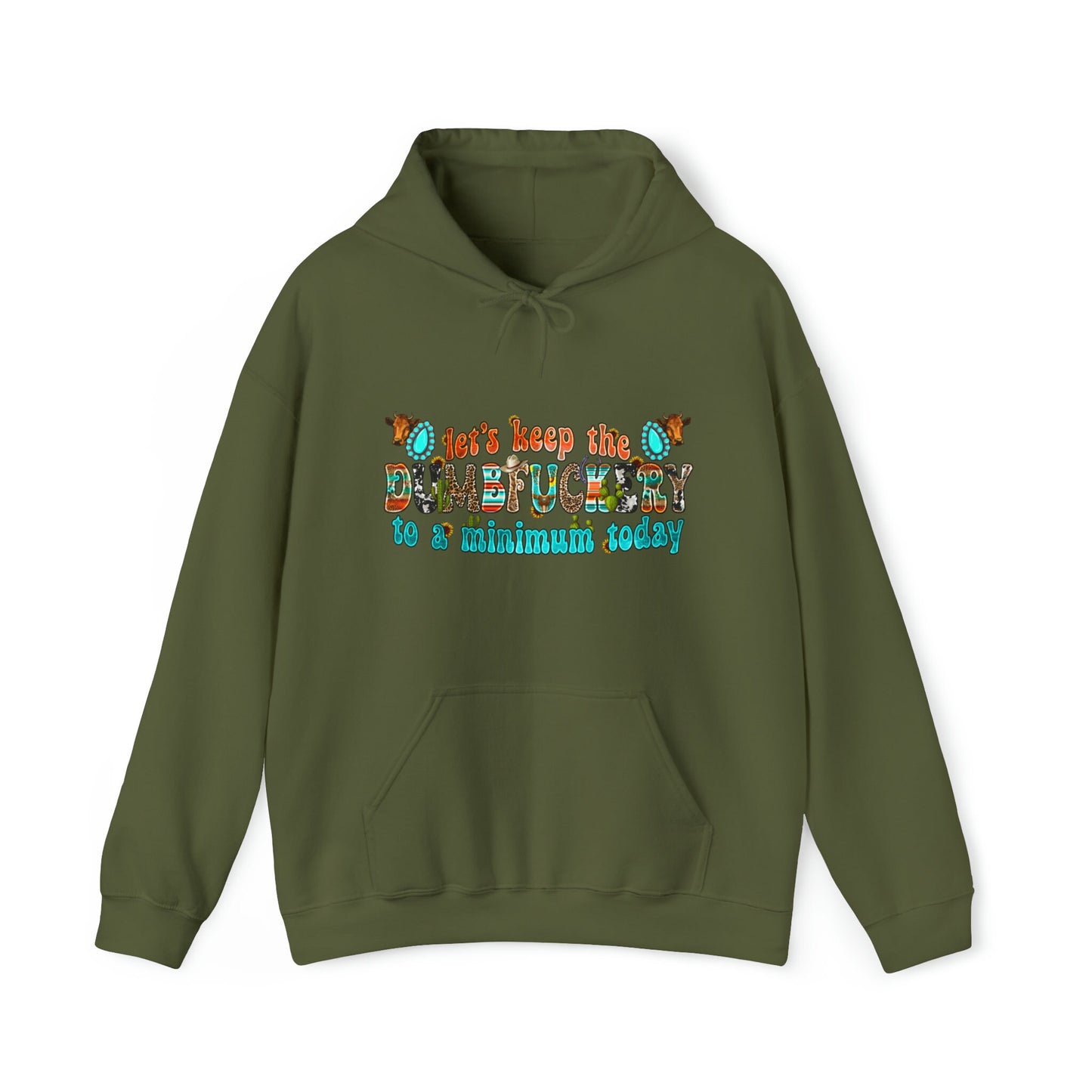 Dumbfuckery - Hooded Sweatshirt