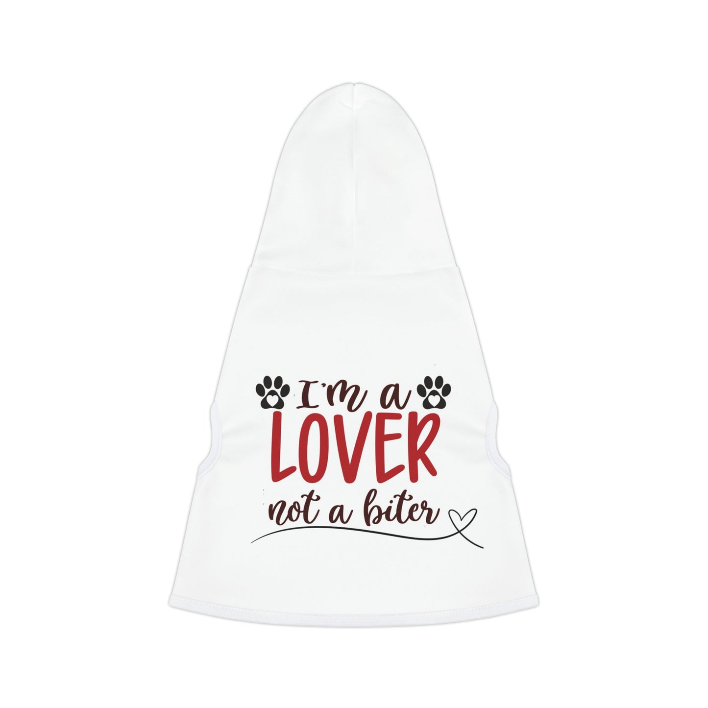 Im a Lover not a Biter Pet Hoodie