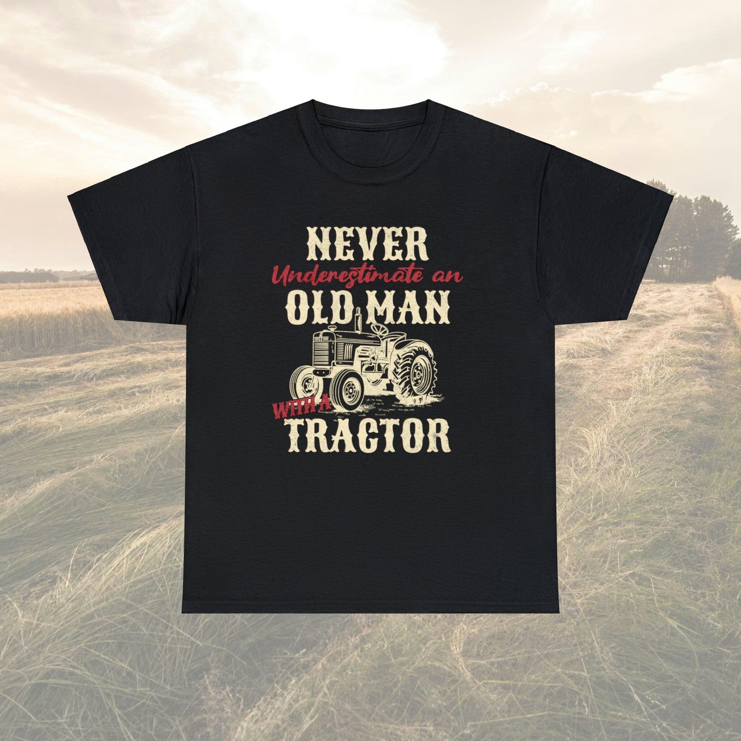 Old man and a Tractor| Gifts for Farmers| Mens Heavy Cotton Tee