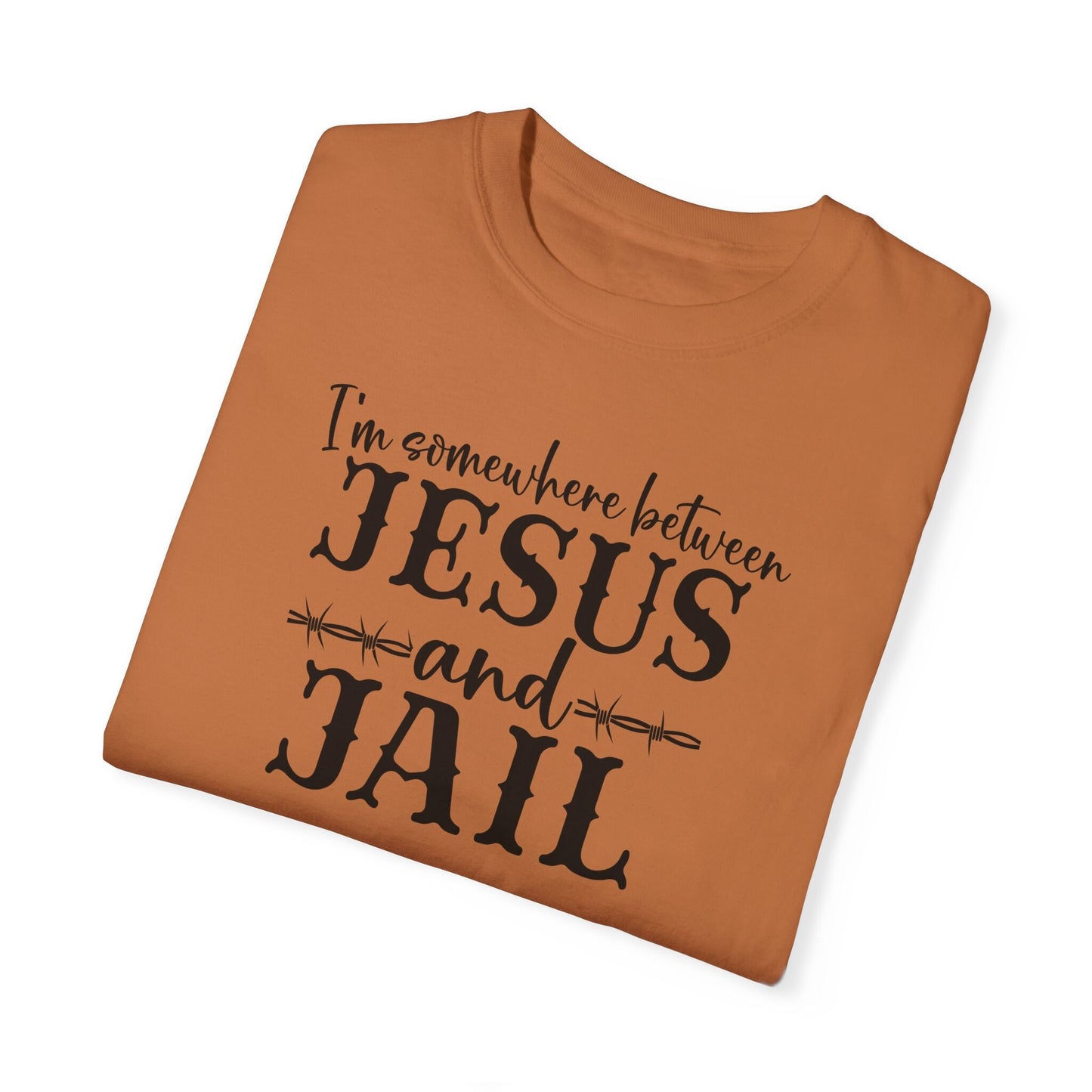 Somewhere Between Jesus and Jail Garment-Dyed Mens Comfort Colors T-shirt