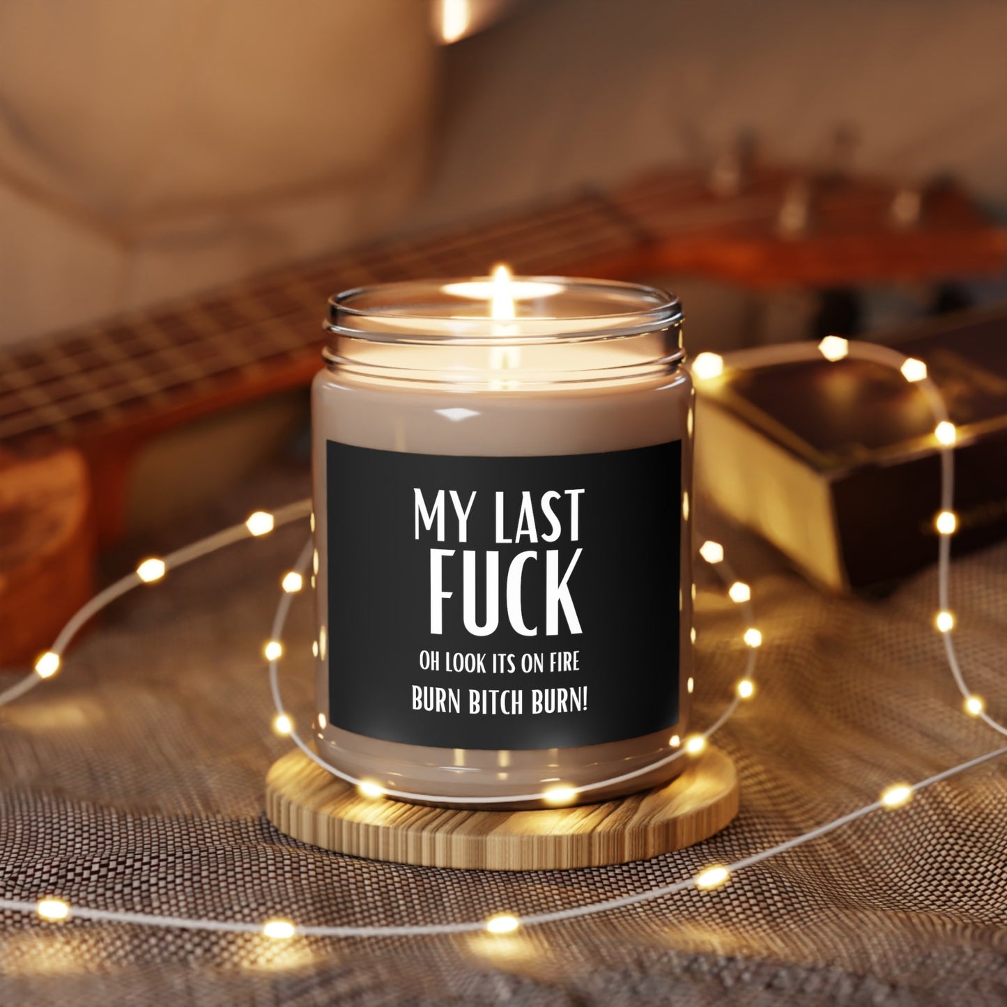 My Last Fuck  9oz scented soy candle | Gag gifts | Last nerve | Mom GIft | Co worker | Retirement gift