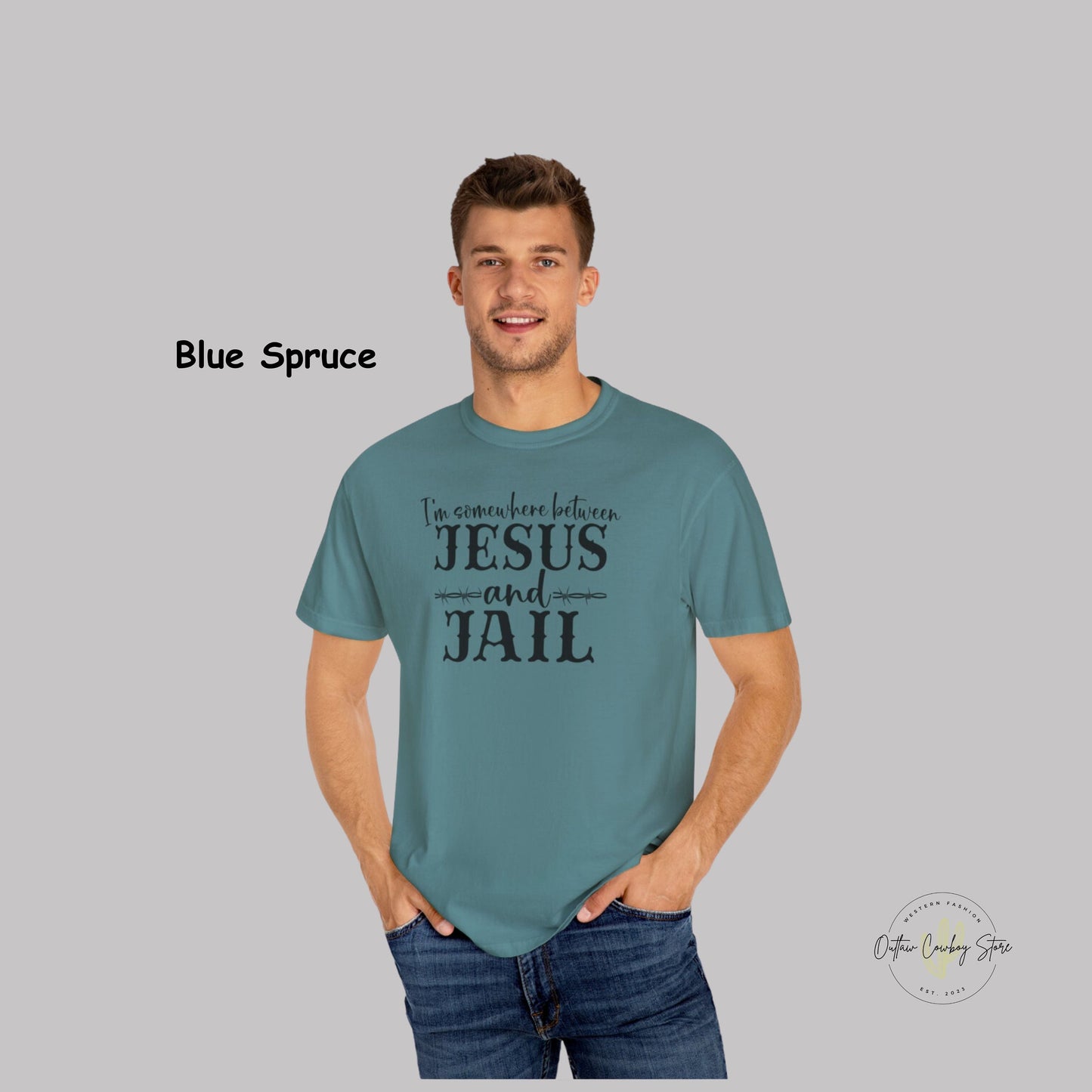 Somewhere Between Jesus and Jail Garment-Dyed Mens Comfort Colors T-shirt