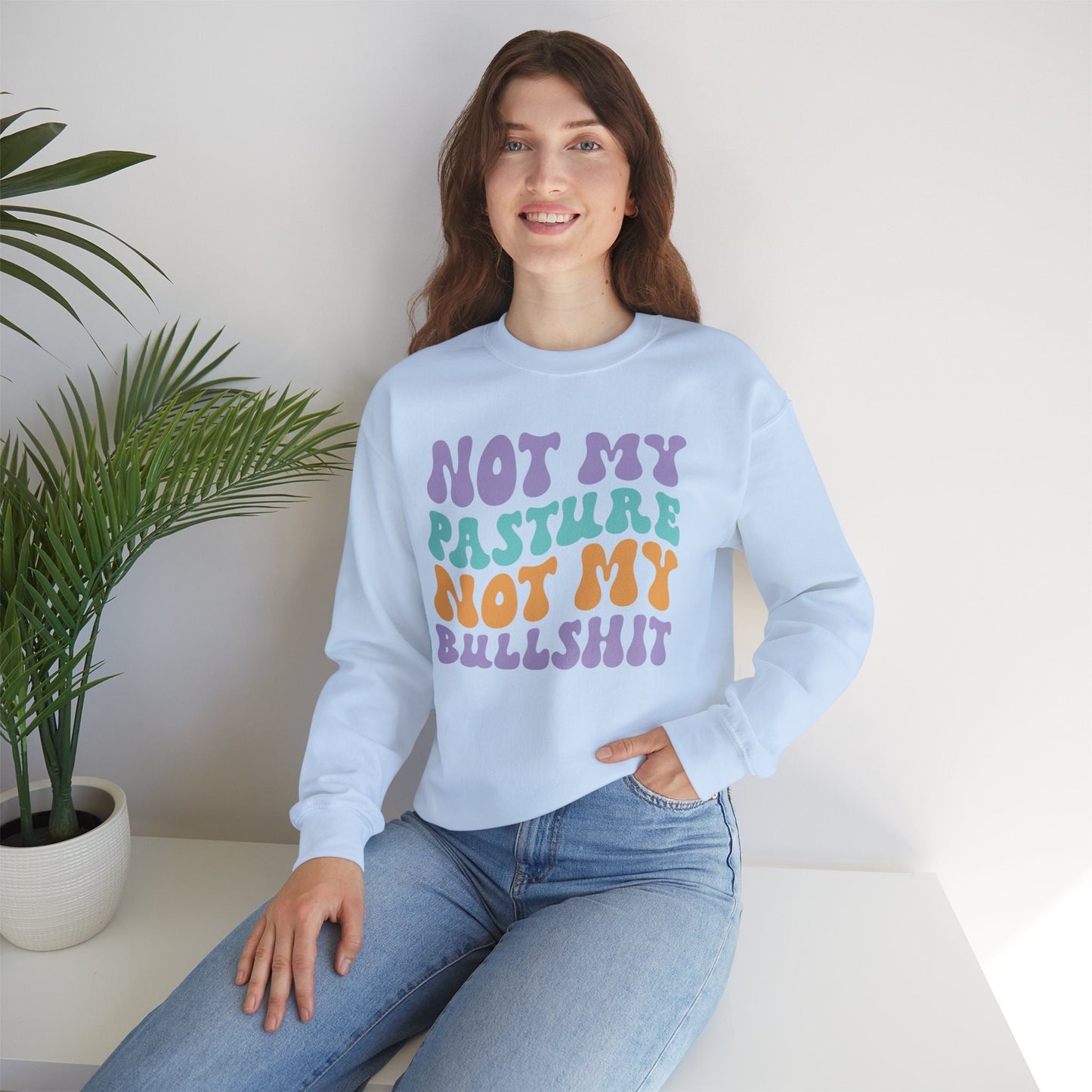 Funny and Witty 'Not my Pasture, Not my Bullshit' Hoodie - Perfect Gift for the No-Nonsense Friend! Heavy Blend™ Crewneck Sweatshirt